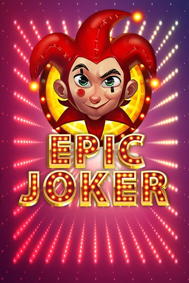 Играть в Epic Joker от Relax Gaming | Казино Сhampion Slots 