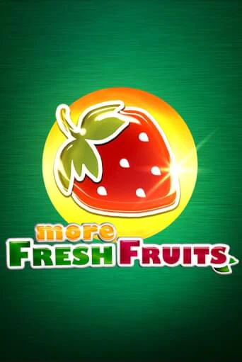 Играть в More Fresh Fruits от Endorphina | Казино Сhampion Slots 