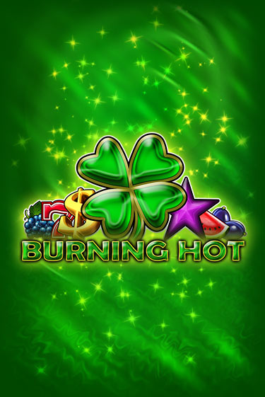Играть в Burning Hot от  | Казино Сhampion Slots 